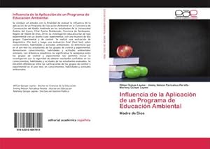 Immagine del venditore per Influencia de la Aplicacin de un Programa de Educacin Ambiental venduto da BuchWeltWeit Ludwig Meier e.K.