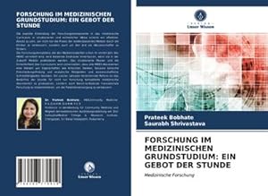 Image du vendeur pour FORSCHUNG IM MEDIZINISCHEN GRUNDSTUDIUM: EIN GEBOT DER STUNDE mis en vente par BuchWeltWeit Ludwig Meier e.K.