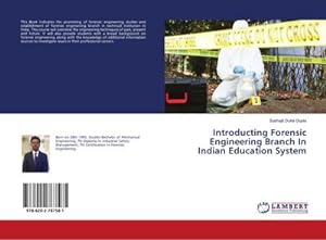 Bild des Verkufers fr Introducting Forensic Engineering Branch In Indian Education System zum Verkauf von BuchWeltWeit Ludwig Meier e.K.