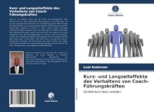 Image du vendeur pour Kurz- und Langzeiteffekte des Verhaltens von Coach-Fhrungskrften mis en vente par BuchWeltWeit Ludwig Meier e.K.