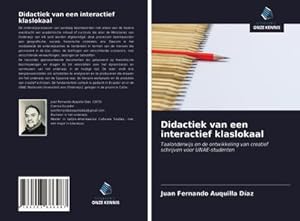 Seller image for Didactiek van een interactief klaslokaal for sale by BuchWeltWeit Ludwig Meier e.K.