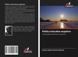 Bild des Verkufers fr Politica educativa angolana zum Verkauf von BuchWeltWeit Ludwig Meier e.K.
