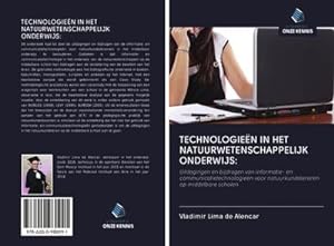 Seller image for TECHNOLOGIEN IN HET NATUURWETENSCHAPPELIJK ONDERWIJS: for sale by BuchWeltWeit Ludwig Meier e.K.