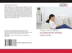 Imagen del vendedor de La Educacin Virtual a la venta por BuchWeltWeit Ludwig Meier e.K.