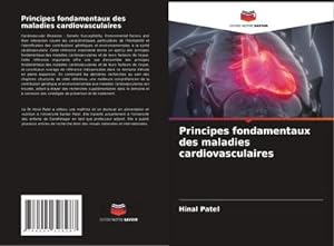 Seller image for Principes fondamentaux des maladies cardiovasculaires for sale by BuchWeltWeit Ludwig Meier e.K.