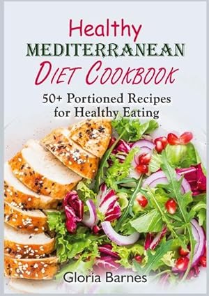Seller image for Healthy Mediterranean Diet Cookbook for sale by BuchWeltWeit Ludwig Meier e.K.