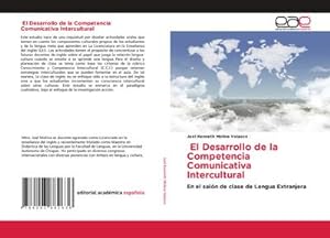 Bild des Verkufers fr El Desarrollo de la Competencia Comunicativa Intercultural zum Verkauf von BuchWeltWeit Ludwig Meier e.K.