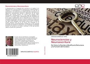 Imagen del vendedor de Neurociencias y Neuroescritura a la venta por BuchWeltWeit Ludwig Meier e.K.