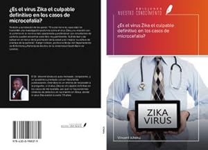 Imagen del vendedor de Es el virus Zika el culpable definitivo en los casos de microcefalia? a la venta por BuchWeltWeit Ludwig Meier e.K.