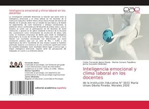 Imagen del vendedor de Inteligencia emocional y clima laboral en los docentes a la venta por BuchWeltWeit Ludwig Meier e.K.