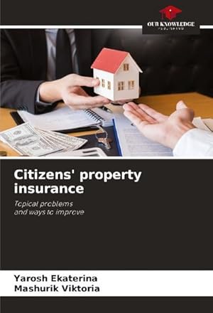 Imagen del vendedor de Citizens' property insurance a la venta por BuchWeltWeit Ludwig Meier e.K.
