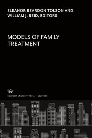 Immagine del venditore per Models of Family Treatment venduto da BuchWeltWeit Ludwig Meier e.K.