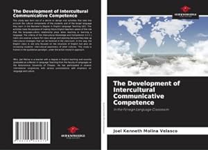 Bild des Verkufers fr The Development of Intercultural Communicative Competence zum Verkauf von BuchWeltWeit Ludwig Meier e.K.