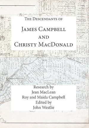 Seller image for The Descendants of James Campbell and Christy MacDonald for sale by BuchWeltWeit Ludwig Meier e.K.