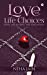 Image du vendeur pour Love or Life Choices: Some Relations Are Different [Soft Cover ] mis en vente par booksXpress
