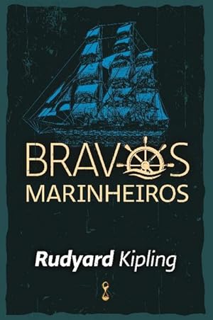 Immagine del venditore per Bravos Marinheiros venduto da BuchWeltWeit Ludwig Meier e.K.