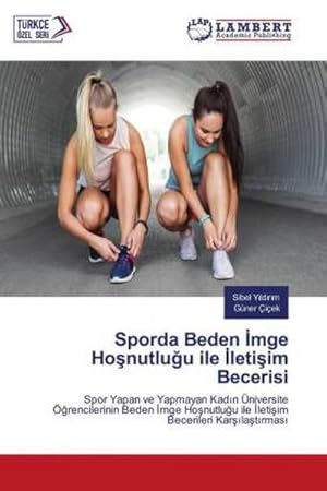 Seller image for Sporda Beden mge Honutluu ile letiim Becerisi for sale by BuchWeltWeit Ludwig Meier e.K.