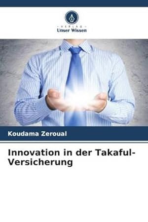Bild des Verkufers fr Innovation in der Takaful-Versicherung zum Verkauf von BuchWeltWeit Ludwig Meier e.K.