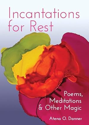 Seller image for Incantations For Rest (Paperback) for sale by Grand Eagle Retail