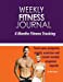 Immagine del venditore per Weekly Fitness journal: 5 weeks Fitness Tracking [Soft Cover ] venduto da booksXpress