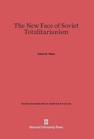 Imagen del vendedor de The New Face of Soviet Totalitarianism a la venta por BuchWeltWeit Ludwig Meier e.K.