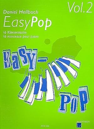 Seller image for Easy Pop, fr Klavier. Vol.2 for sale by BuchWeltWeit Ludwig Meier e.K.