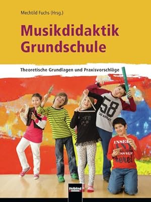 Immagine del venditore per Musikdidaktik Grundschule venduto da BuchWeltWeit Ludwig Meier e.K.