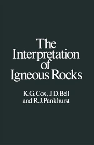 Seller image for The Interpretation of Igneous Rocks for sale by BuchWeltWeit Ludwig Meier e.K.