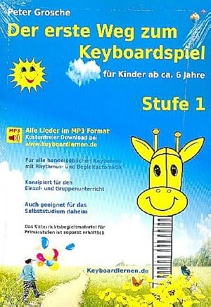 Bild des Verkufers fr Der erste Weg zum Keyboardspiel (Stufe 1) zum Verkauf von BuchWeltWeit Ludwig Meier e.K.