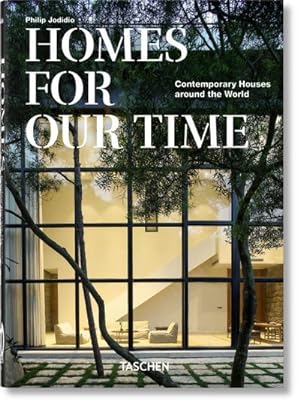 Seller image for Homes For Our Time. Contemporary Houses around the World. 40th Ed. for sale by BuchWeltWeit Ludwig Meier e.K.