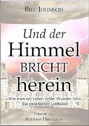 Imagen del vendedor de Und der Himmel bricht herein a la venta por BuchWeltWeit Ludwig Meier e.K.