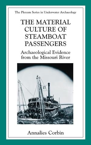 Seller image for The Material Culture of Steamboat Passengers for sale by BuchWeltWeit Ludwig Meier e.K.