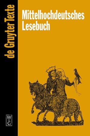 Seller image for Mittelhochdeutsches Lesebuch for sale by BuchWeltWeit Ludwig Meier e.K.