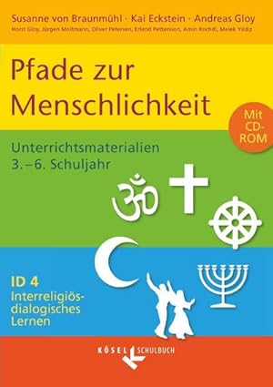 Image du vendeur pour Interreligis-dialogisches Lernen ID 04. Pfade zur Menschlichkeit mis en vente par BuchWeltWeit Ludwig Meier e.K.