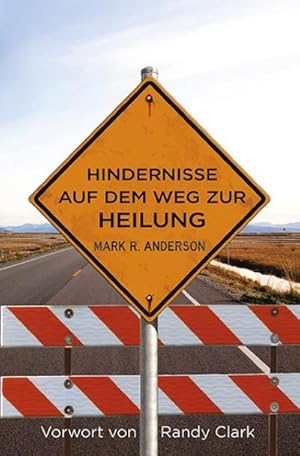 Imagen del vendedor de Hindernisse auf dem Weg zur Heilung a la venta por BuchWeltWeit Ludwig Meier e.K.