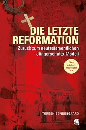 Seller image for Die letzte Reformation (berarbeitete Neuausgabe 2020) for sale by BuchWeltWeit Ludwig Meier e.K.