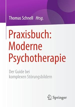 Seller image for Praxisbuch: Moderne Psychotherapie for sale by BuchWeltWeit Ludwig Meier e.K.