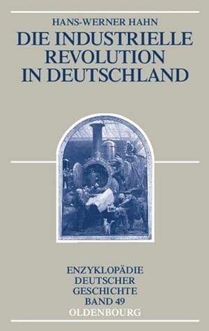 Seller image for Die Industrielle Revolution in Deutschland for sale by BuchWeltWeit Ludwig Meier e.K.