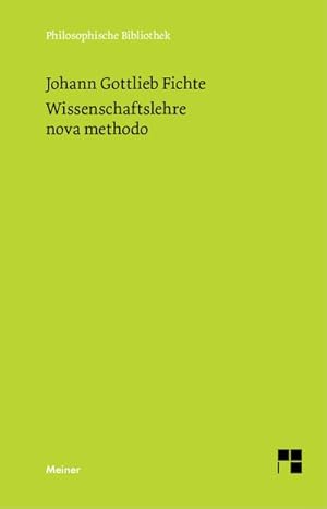 Seller image for Wissenschaftslehre nova methodo for sale by BuchWeltWeit Ludwig Meier e.K.