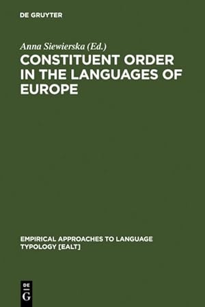 Image du vendeur pour Constituent Order in the Languages of Europe mis en vente par BuchWeltWeit Ludwig Meier e.K.