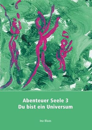 Seller image for Abenteuer Seele 3 for sale by BuchWeltWeit Ludwig Meier e.K.