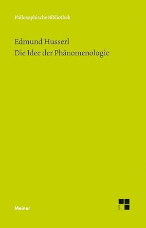 Seller image for Die Idee der Phnomenologie for sale by BuchWeltWeit Ludwig Meier e.K.