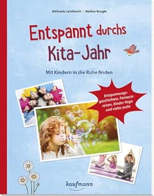 Seller image for Entspannt durchs Kita-Jahr for sale by BuchWeltWeit Ludwig Meier e.K.