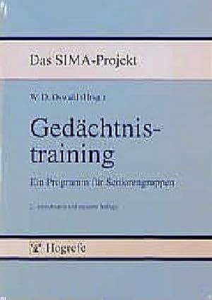 Seller image for Gedchtnistraining: Ein Programm fr Seniorengruppen (Das SIMA-Projekt) for sale by CSG Onlinebuch GMBH