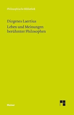 Bild des Verkufers fr Leben und Meinungen berhmter Philosophen zum Verkauf von BuchWeltWeit Ludwig Meier e.K.