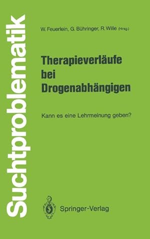 Immagine del venditore per Therapieverlufe bei Drogenabhngigen venduto da BuchWeltWeit Ludwig Meier e.K.
