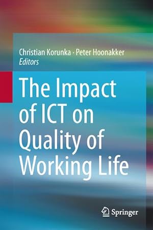 Bild des Verkufers fr The Impact of ICT on Quality of Working Life zum Verkauf von BuchWeltWeit Ludwig Meier e.K.