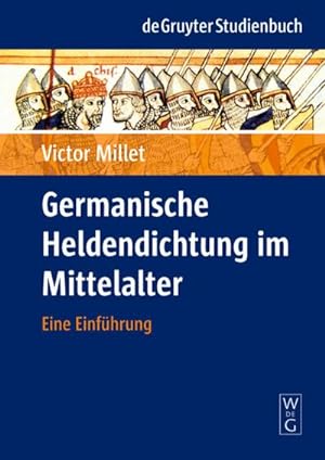 Seller image for Germanische Heldendichtung im Mittelalter for sale by BuchWeltWeit Ludwig Meier e.K.