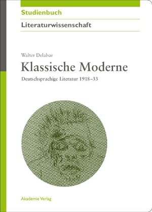 Imagen del vendedor de Klassische Moderne a la venta por BuchWeltWeit Ludwig Meier e.K.