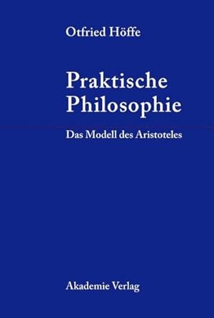 Image du vendeur pour Praktische Philosophie mis en vente par BuchWeltWeit Ludwig Meier e.K.